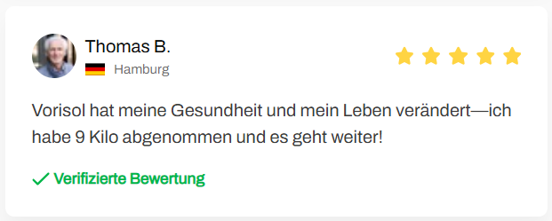 Ich liebe, wie natürlich sich Vorisol anfühlt. Ich habe 7 Kilo abgenommen, ganz ohne Nebenwirkungen!